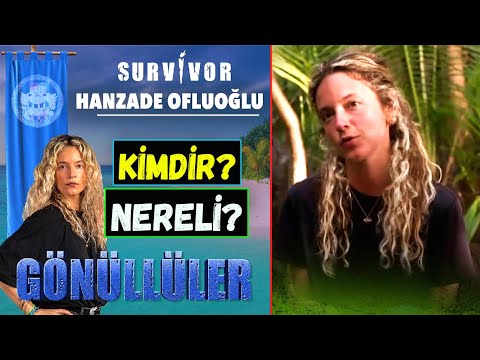 Survivor Hanzade Ofluoğlu Kimdir? Nereli? Kaç Yaşında? Burcu | Boyu Kilosu
