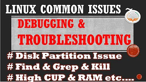 Debugging & Troubleshooting in Linux || Linux most common issues with solution