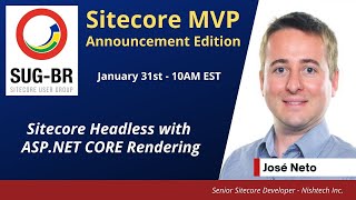 SUG-BR [2022-01-31] Sitecore Headless development with ASP NET CORE Rendering SDK