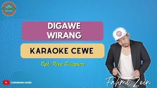 DIGAWE WIRANG ( KARAOKE CEWE ) Fahmi Zein 2023