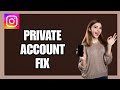How To Fix Instagram Private Account Issue