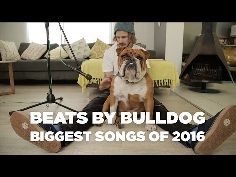 BEATS BY BULLDOG: Biggest Songs of 2016