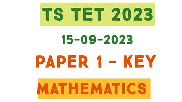 |TS TET 2023 | PAPER 1 | MATHS | ANSWER KEY | #TSTET2023 #TSTETPAPER1KEY #TETPAPER1KEY2023