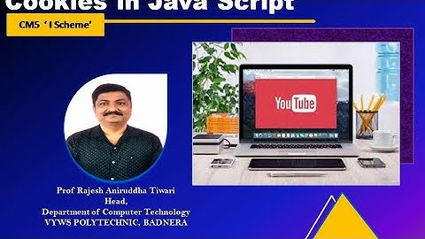 Unit4] Cookies & Browsing data |Prof Rajesh Tiwari