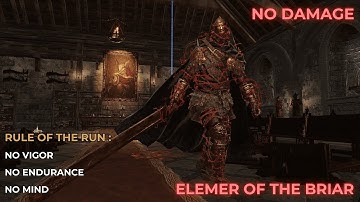 Elemer of the Briar Boss Fight | No Damage [Just Find Some Boss to Kill Before Bed] | Elden Ring