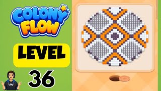 Colony flow Level 36 Full Walkthrough Solution