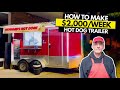 How to start 2kweek hot dog food trailer business
