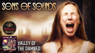 SONS OF SOUNDS - Valley Of The Damned (2023) // official Clip // El-Puerto-Records Resimi