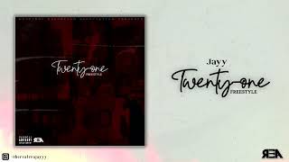 Jayy - 21 freestyle [Official Audio]