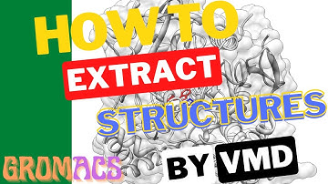 HOW to extract protein structure (frames) of a #GROMACS MD simulation using #VMD