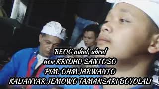 Reog Uthuk Ubrul Krido Santoso  Jemowo  newgarudamerapi Channel