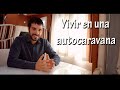 VIVIR PERMANENTEMENTE en una AUTOCARAVANA