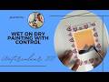 Wet On Dry Watercolour For Beginners How To Paint With More Control 