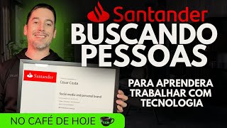 Santander is looking for people to learn programming from home (free course!)