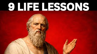 9 Life LessonsFrom Socrates .