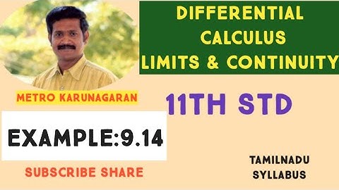 11th Std Maths Example 9.14 Compute lim as x approaches 1 √x-1\x-1