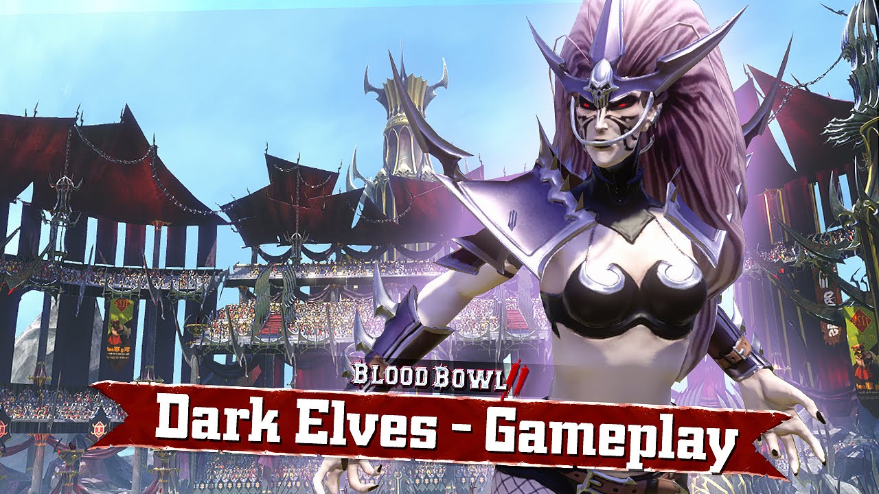 Blood Bowl 2: Dark Elves' Tricks And Treats (Gameplay)