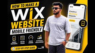 How to Make a Wix Website Mobile Friendly | Complete Wix Mobile Optimization Tutorial