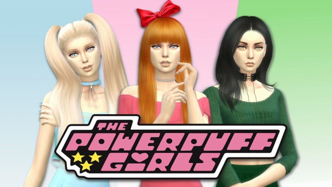 The Sims  4 Powerpuff Girls  Create A Sim  YouTube