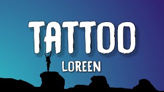 Loreen - Tattoo (Lyrics) | Violins playing anf the angels crying Resimi