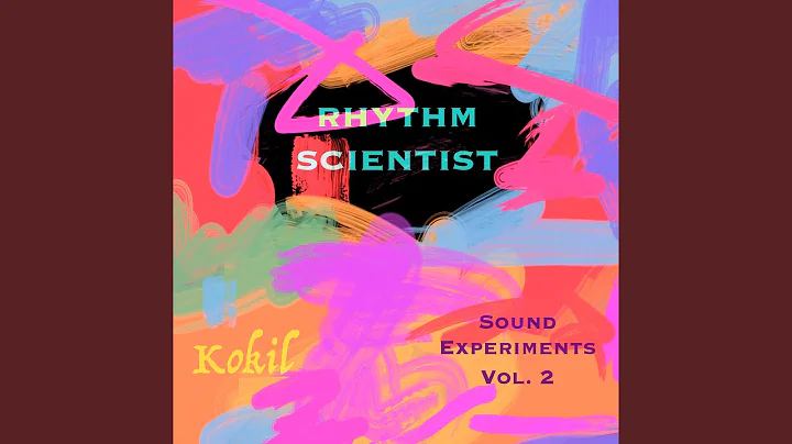 Sound Experiments Vol. 2: Rhythm Scientist