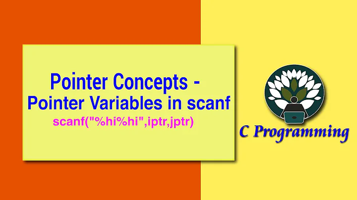 2 Pointer Concepts - Pointer Variables in scanf