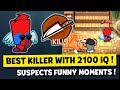 BEST KILLER WITH 2100 IQ IN SUSPECTS MYSTERY MANSION ! FUNNY MOMENTS #11