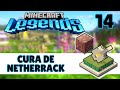 COMO USAR A CURA DE NETHERRACK NO MINECRAFT LEGENDS - PT-BR #14