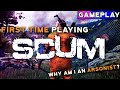 First Time Playing Scum BLIND | SCUM Gameplay