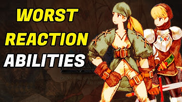 Final Fantasy Tactics Top 5 Worst Reaction Abilities