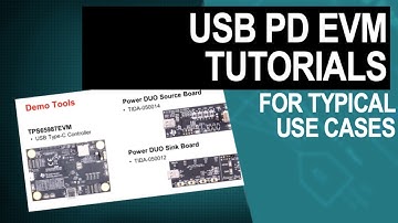 TPS65987EVM and USB-C-PD-DUO EVM Tutorial