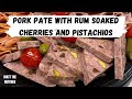EASY PATE RECIPE with Cherry and Pistachios  // Matt the Butcher