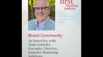 Brand Community: An Interview with Mark Schaefer, Executive Director, Schaefer Marketing Solutions