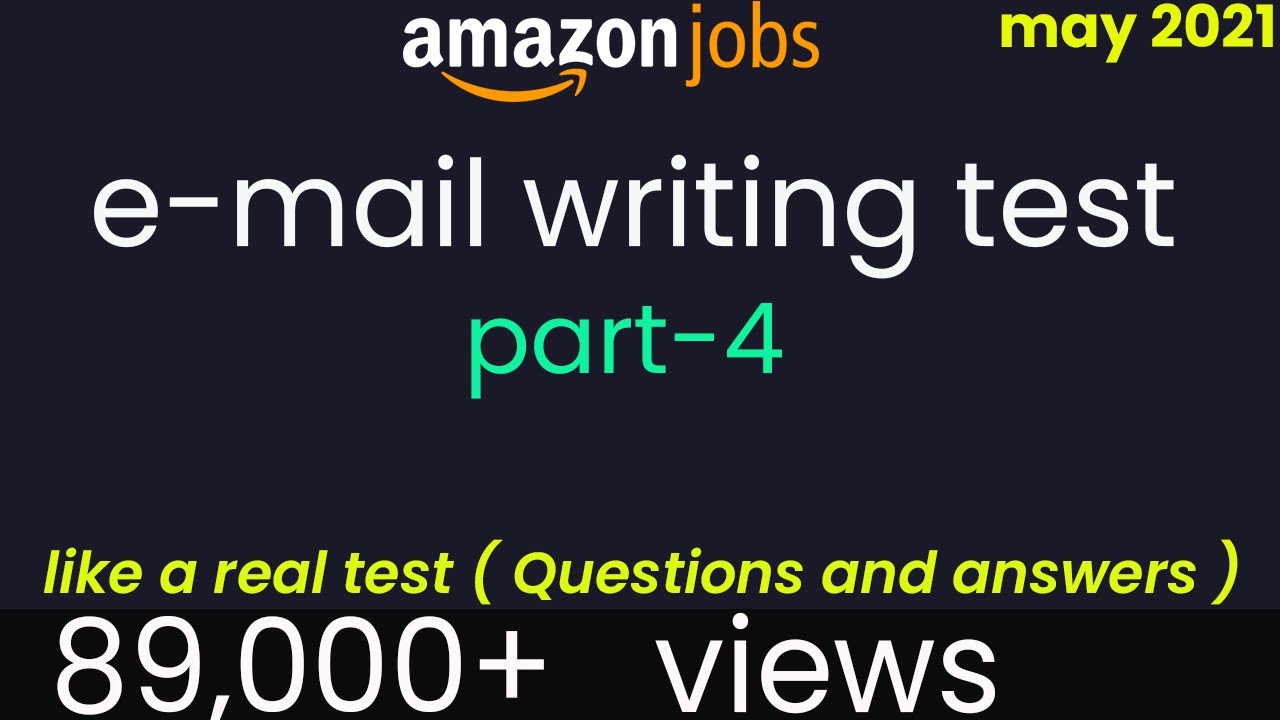 Amazon Email Writing Test Part 4 YouTube Amazon Email Writing Test Part 4 YouTube
