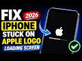 How to Fix iPhone Stuck on Apple Logo Loading Screen (2026)