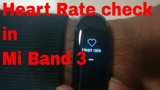 esta ahí Galleta nadar How to Check Heart Rate in Mi Band 3|How to Test Heart rate monitor in Mi  Band 3 - YouTube