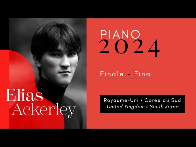 CMIM Piano 2024 - Finale | Final - Elias Ackerley class=
