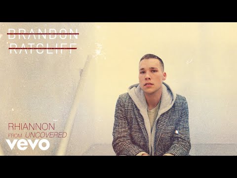 Brandon Ratcliff - Rhiannon (Audio [Uncovered])