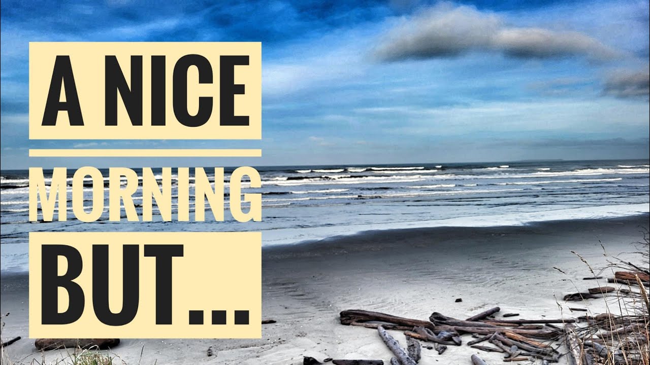 Nice Wait NICE MORNING BUT......WAIT! - YouTube