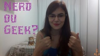 NerdProblems #4 - Nerd ou Geek?