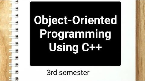 Unit 2 || Object Oriented Programming Using C++ || BCA 3rd Semester  || MSU || CCSU || BCA Notes