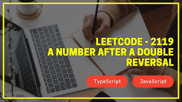 Leetcode - 2119 - A Number After A Double Reversal - TypeScript / JavaScript