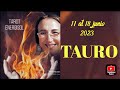 TAURO 😎 Del 12 al 18 junio 2023 😎Nunca intentes ser alguien que no eres! 😎#horoscopo #tauro