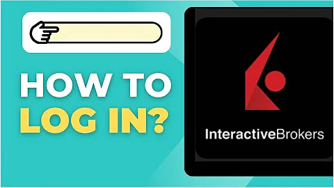 How to Log in to Interactive Brokers Account