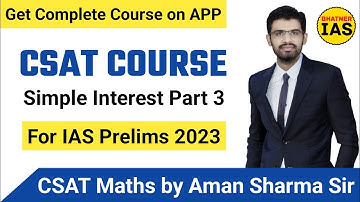 CSAT Maths: Simple Interest Part 3 | CSAT Course for Prelims 2023