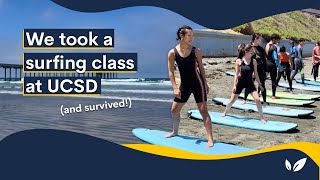 We took UCSD's famous surfing class🏄