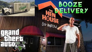 GTA 5 Hen House Booze Delivery