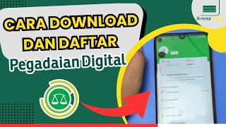 Cara Download dan Daftar Pegadaian Digital