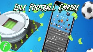 Idle Football Empire Gameplay HD (Android) | NO COMMENTARY screenshot 5