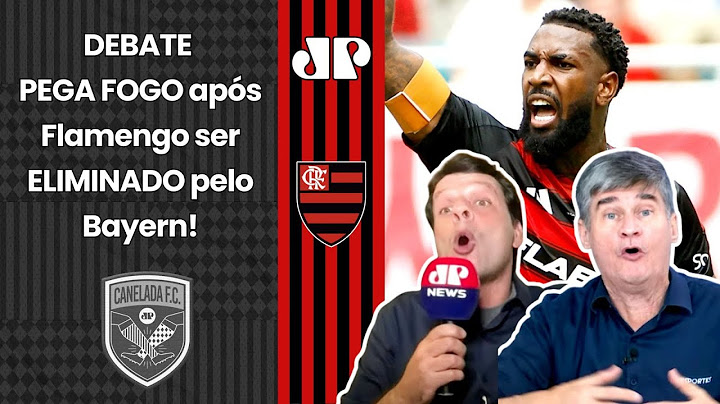 "PARA COM ESSA PO****!!! O Flamengo NÃO FOI HUMILHADO pelo Bayern! FOI ELIMINADO, mas..."